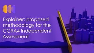 Explainer: proposed methodology for the Climate Change Risk Assessment 4 - Independent Assessment.