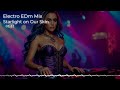 Electro EDM Mix  HEAVY BASS — [Starlight on Our Skin] (Bass Boosted) | Peak-Time House / Techno
