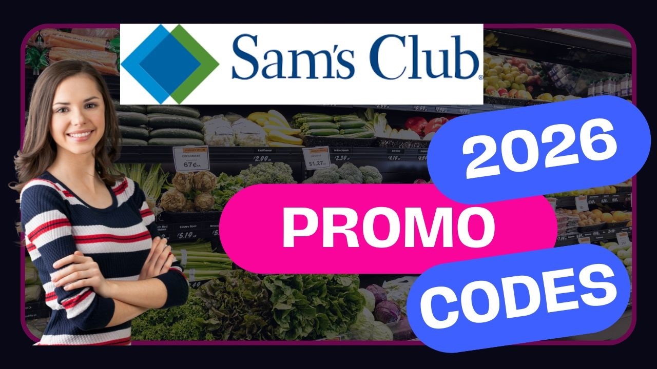 Sam’s Club Promo Codes 2026 | Working Coupon Codes & Membership Discounts 💳🔥