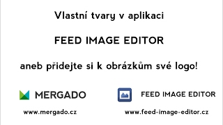 Feed Image Editor - nahrávání vlastních tvarů