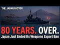 **Japan Just Ended Its 80-Year Weapons Ban | The Defense Industry Wakes Up**