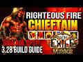 THIS RIGHTEOUS FIRE CHIEFTAIN BUILD IS META POE Righteous Fire Build 3 28 NEW META mp3