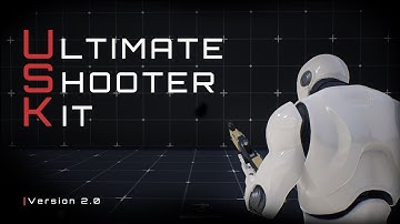 UE4 | Ultimate Shooter Kit v2 | Showcase