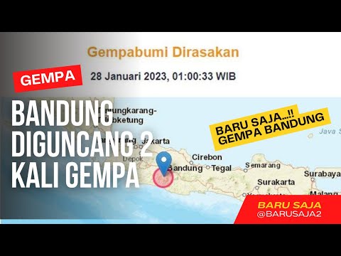 Gempa Bandung Hari Ini 2022!! BARU SAJA Bandung Diguncang 2 Kali Gempa, Gempa Bandung Jawa Barat