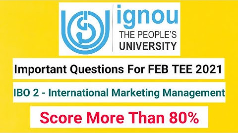 Expected Questions for FEB TEE 2021 : IBO 2 - International Marketing Management