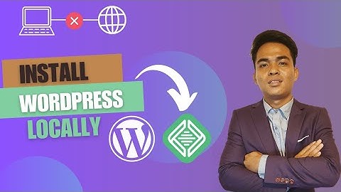 How to Install WordPress Locally on Your Computer [Updated 2023✅]