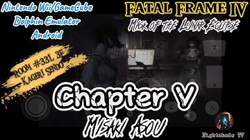 Fatal Frame IV: Mask of The Lunar Eclipse [Chapter 5 Twin Faces: Misaki Asou ] Room 331 Kageri Sendo