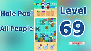 Hole Pool All People Level 69  🕳️🎯 | Easy Start Gameplay & Satisfying Puzzle | Go Answer