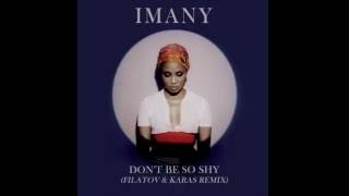 Imany - Don't Be So Shy (Filatov & Karas Remix) [HQ] Resimi