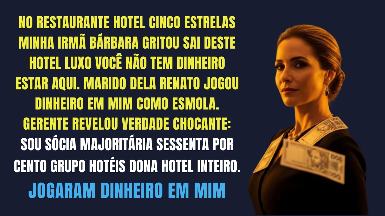 “Sai Deste Hotel De Luxo”, Minha Irmã Gritou — Então Jogaram Dinheiro Em Mim