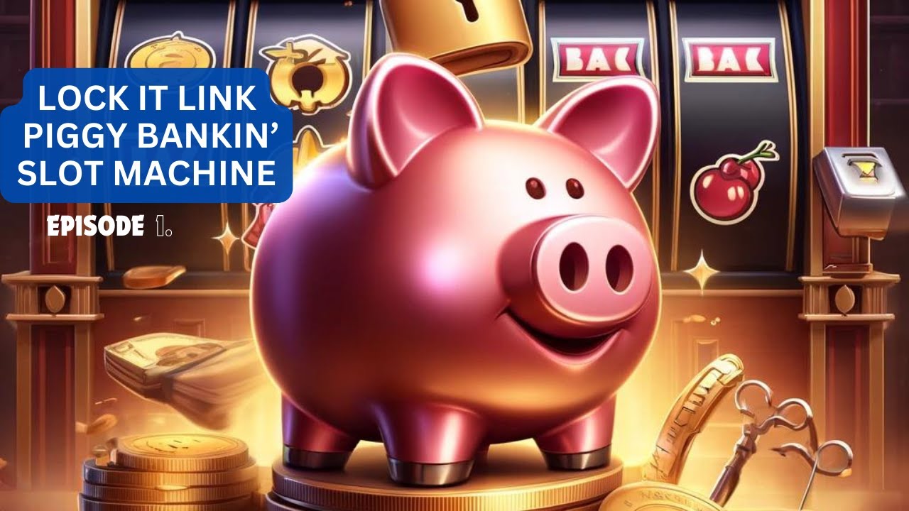 Lock It Link Piggy Bankin