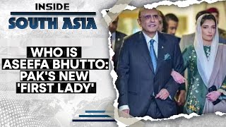 Why Zardari chose daughter Aseefa Bhutto as Pakistan's 'first lady' | Inside South Asia