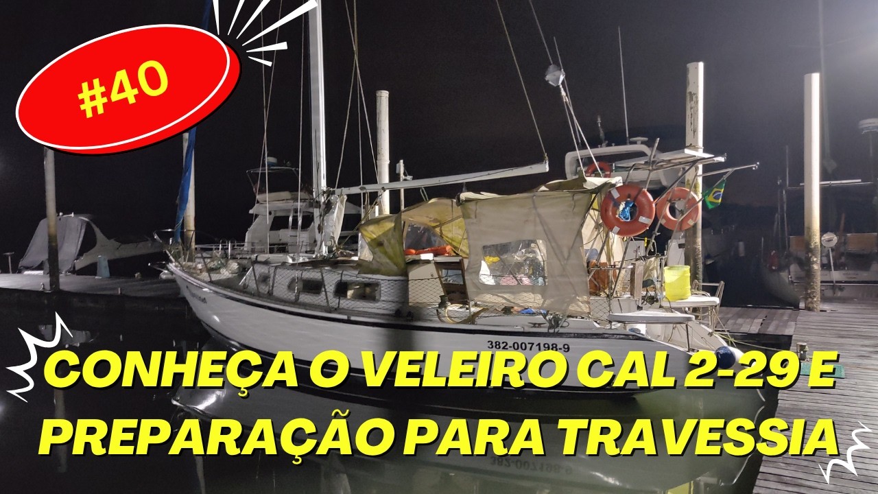 ⁣Conheça todos os detalhes do Veleiro Cal 2-29