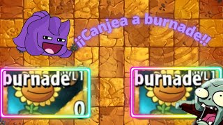 Canjea A Burnade A Espera Que?? Si A Burnade Con Un Nivel Modificado Pvz 2 Nivel Modificado