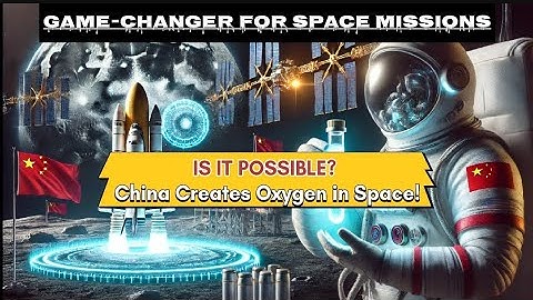 China Creates Oxygen & Rocket Fuel in Space! Game-Changer for Space Missions #space #china #nasa