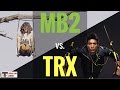 Monkii Bars 2 vs TRX: A Search for the Ultimate Suspension Training System