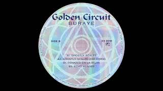 Golden Circuit – Buraye [Snip] 2026