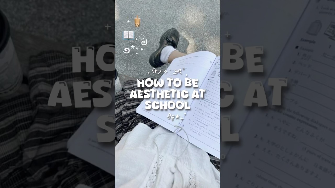 How to be aesthetic in school 🏫 