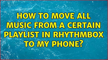 Ubuntu: How to move all music from a certain playlist in Rhythmbox to my phone?