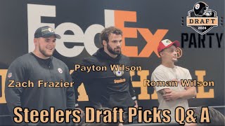 2024 Steelers Draft Picks Q&A - Zach Frazier, Roman Wilson & Payton Wilson