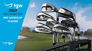 2022 Best Irons For Mid Handicap Golfers