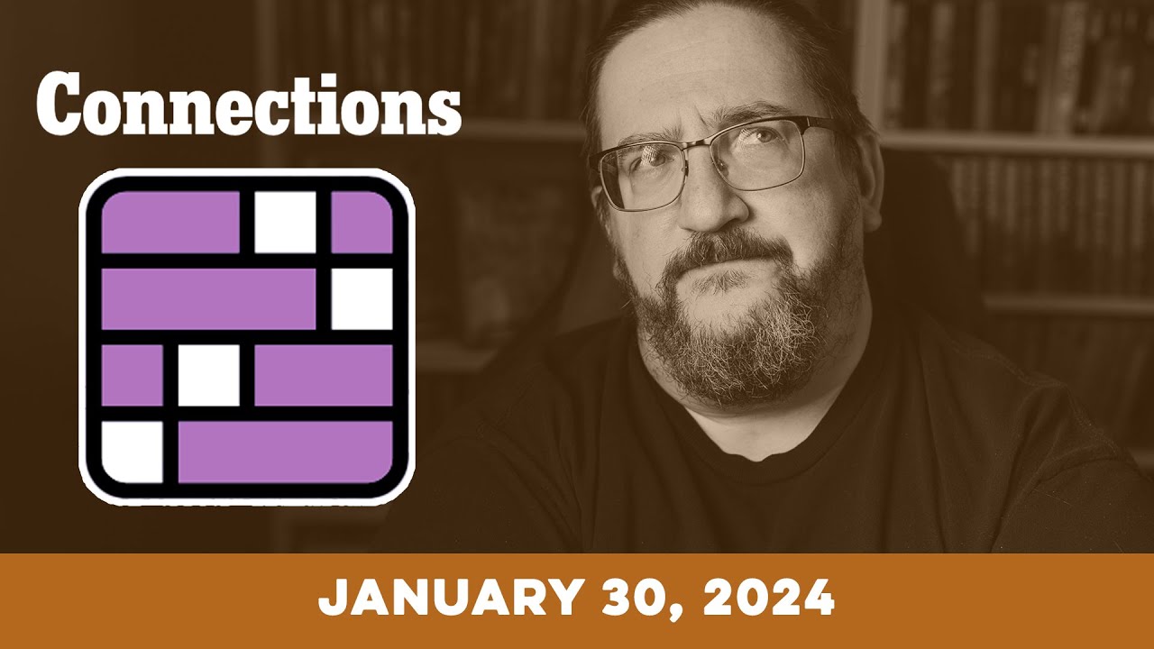 Every Day Doug Plays Connections 01/30 (New York Times Puzzle Game)