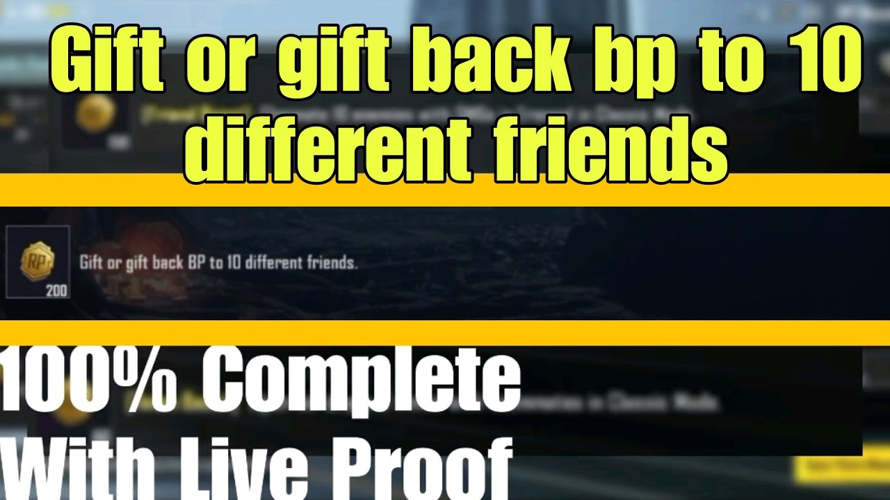 Gift or gift back bp to 10 different friends | 100% complete with live proof
