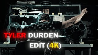 Tyler Durden Edit 4K