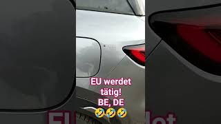 EU, take action! BE, DE🤣🤣🤣