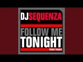 Follow me tonight original mix radio edit