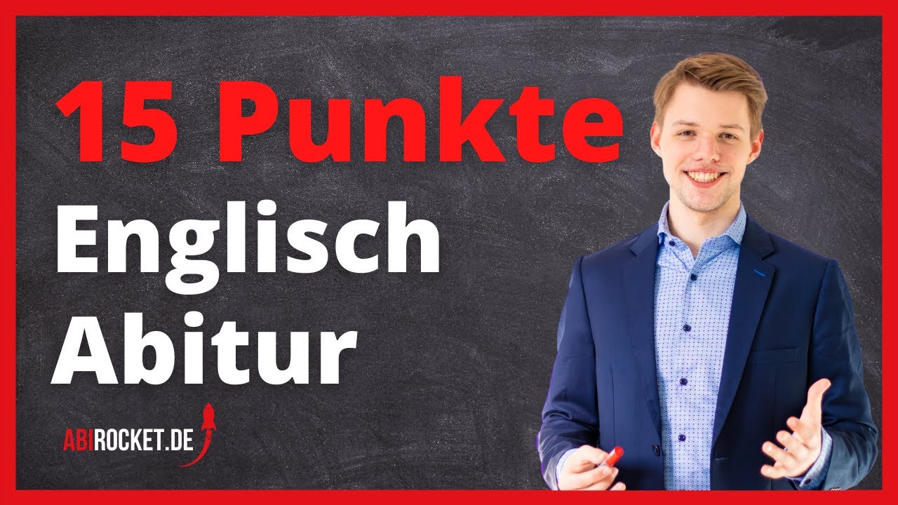 Was Heißt Abitur Auf Englisch Englisch Abitur: Tipps für 15 Punkte! - YouTube