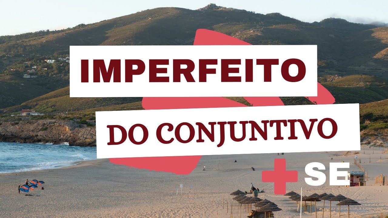 🇵🇹Imperfeito do conjuntivo и второй тип условных предложений