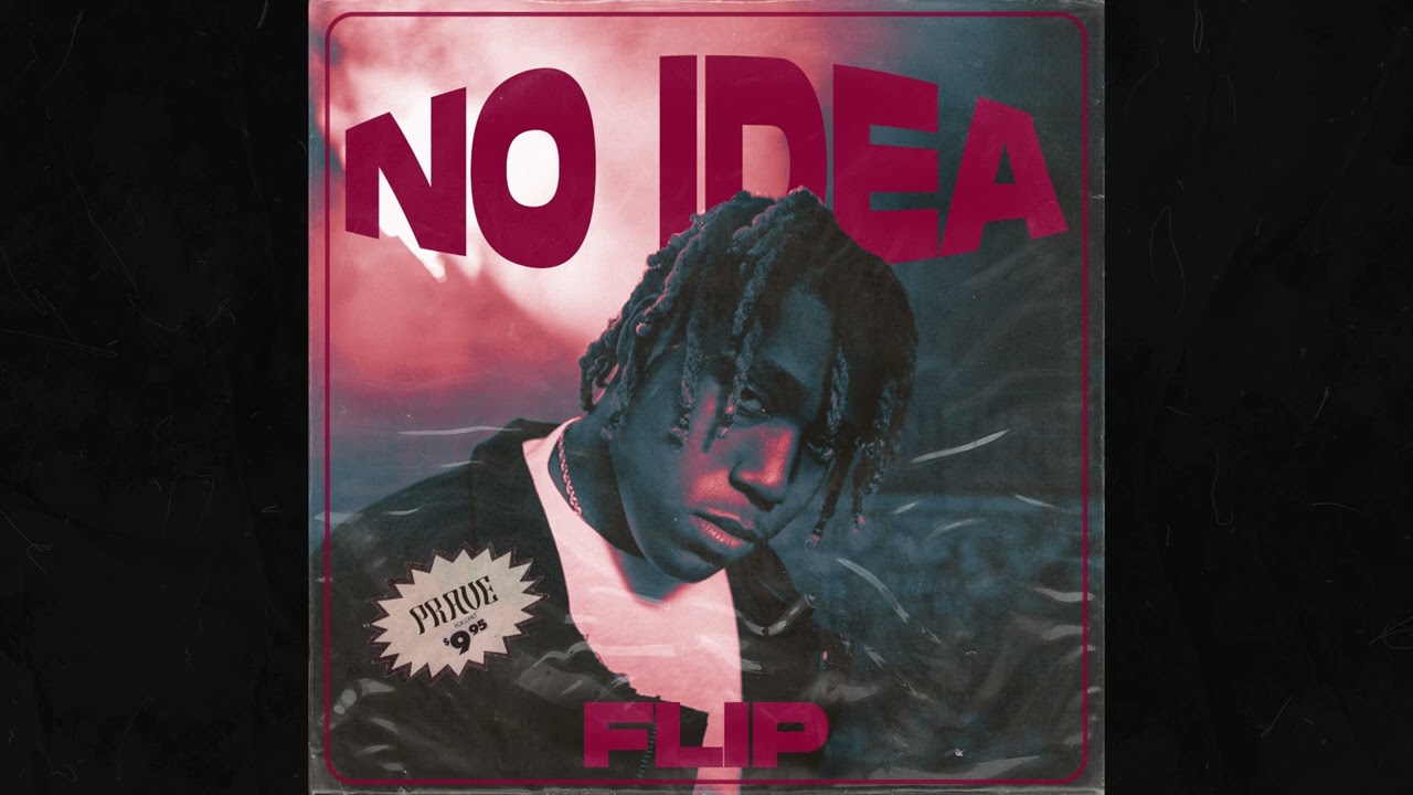 Don Toliver - No Idea (PRAVE FLIP)