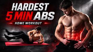 HARDEST 5 MIN ABS WORKOUT (AT HOME)