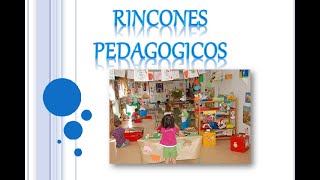 Educación Inicial - Rincones Pedagógicos