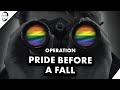 Operation pridebeforeafall