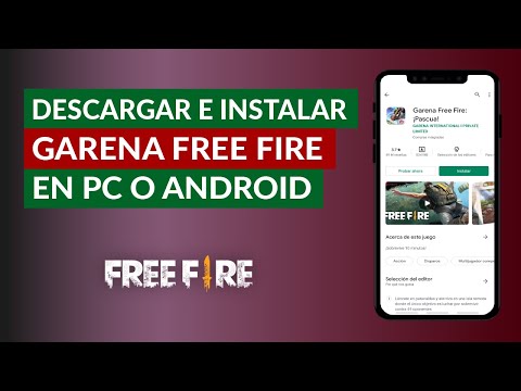 Cómo Descargar e Instalar Garena Free Fire en mi PC o Android