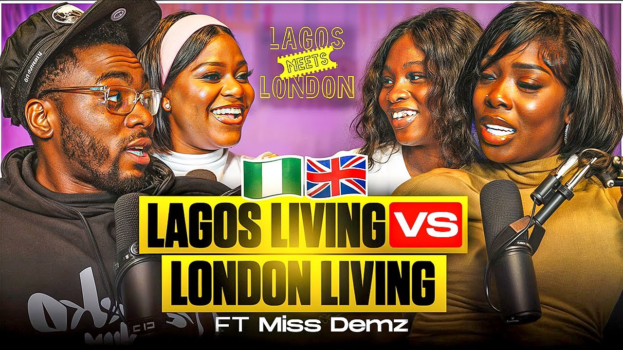 Lagos vs London Living Ft @missdemz1 Navigating Friendship & Career | Lagos Meets London Ep 35