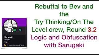 Rebuttal to Bev and Try Thinking: Sarugakis Logic and Obfuscation @FlatEarthMath