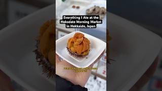 Everything I Ate at the Hakodate Morning Market in Hokkaido, Japan | #hokkaidofood #hakodatetrip