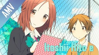 Isshuukan Friends - Hitoshii Ito e [AMV]