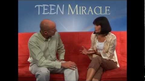 Teen Miracle - Module 4 Overview - Effective Communication