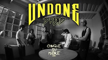 Undone - Dread (Official Music Video)