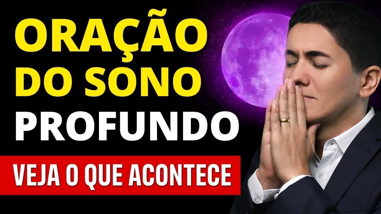 ORAÇÃO FORTE para DORMIR RÁPIDO e PROFUNDAMENTE!