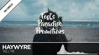 Haywyre - Tell Me