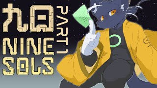 【九日 NINE SOLS part1】ツンデレ猫、爆誕【夜泉國一茶】