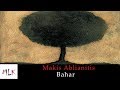    bahar  makis ablianitis  bahar official audio