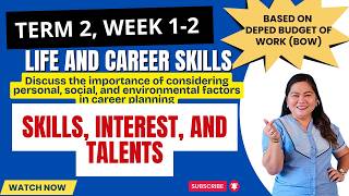 Full Skills, Interests, and Talents in Career Planning | Life and Career Skills Term 2, Weeks 1–2 Guide