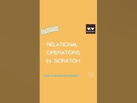 Logical Operators in Scratch | #25 | Relational Operators in Scratch ...
