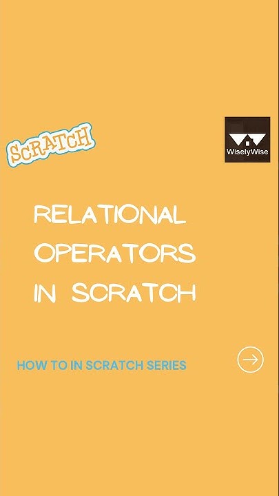 Logical Operators in Scratch | #25 | Relational Operators in Scratch ...
